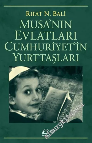 Musa'nın Evlatları Cumhuriyet'in Yurttaşları -         2021