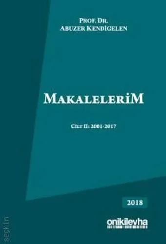 Makalelerim Cilt II: (2001–2017)