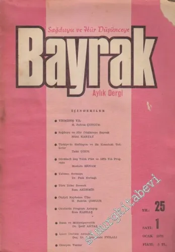 Sağduyu ve Hür Düşünceye Bayrak Aylık Dergi - Sayı: 1    25  Ocak