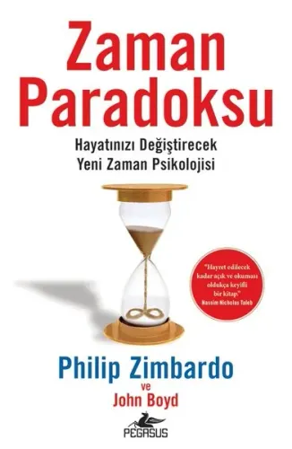 Zaman Paradoksu Hayatınızı Değiştirecek Yeni Zaman Psikolojisi