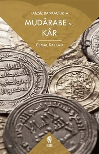 Faizsiz Bankacılıkta Mudarabe ve Kar