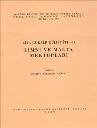 Ziya Gökalp Külliyâtı - II: Limni ve Malta Mektupları