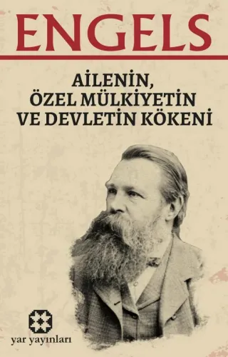 Ailenin, Özel Mülkiyetin ve Devletin Kökeni
