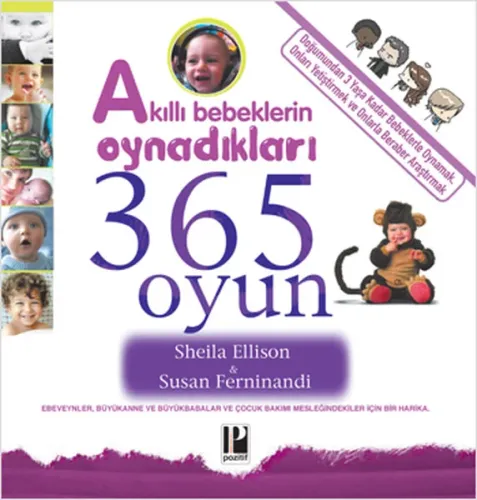 Akıllı Bebeklerin Oynadıkları 365 Oyun (0-3 Yaş)