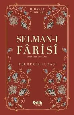 Selman-ı Farisi (Radıyallahu Anh) Hidayet Yıldızları