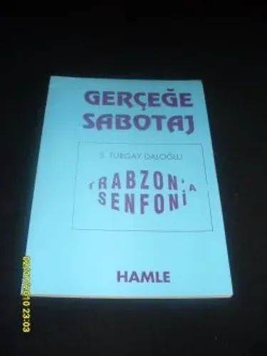 Gerçeğe Sabotaj