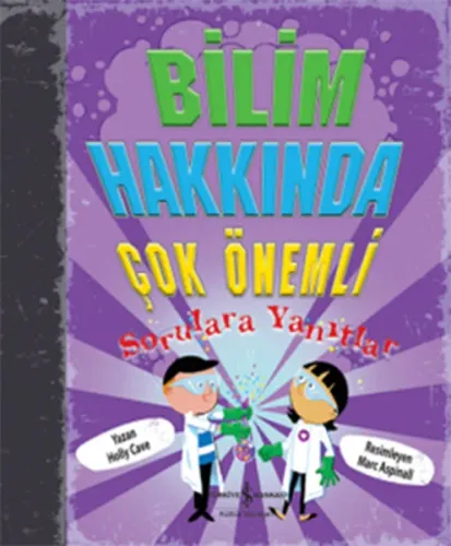 Bilim Hakkında Çok Önemli Sorulara Yanıtlar (Ciltli)