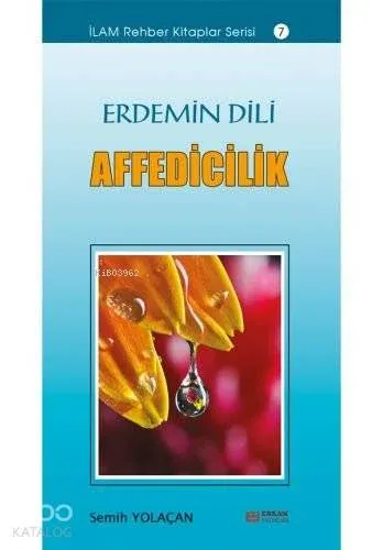 Erdemin Dili Affedicilik