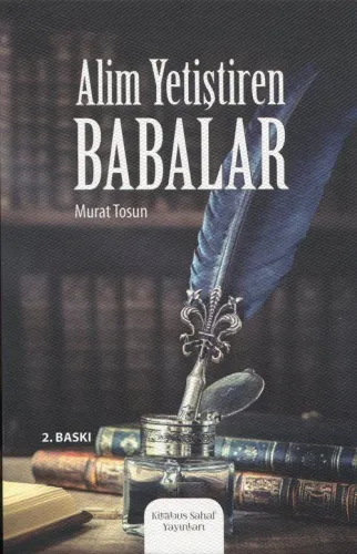 Alim Yetiştiren Babalar