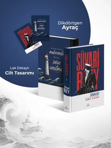 SÜVARİ BEY 1: SAKLI GÜVERTE - CİLTLİ SÜVARİ BEY 1: SAKLI GÜVERTE - CİLTLİ