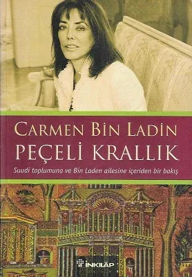 Peçeli Krallık (Suudi Toplumuna ve Bin Laden Ailesine İçeriden Bir Bakış)