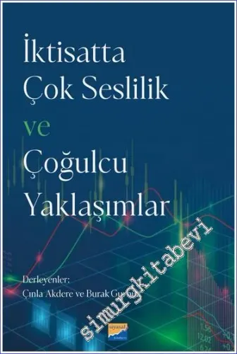 İktisatta Çok Seslilik ve Çoğulcu Yaklaşımlar -         2023