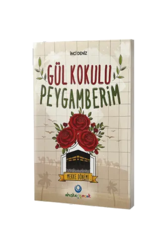 Gül Kokulu Peygamberim
