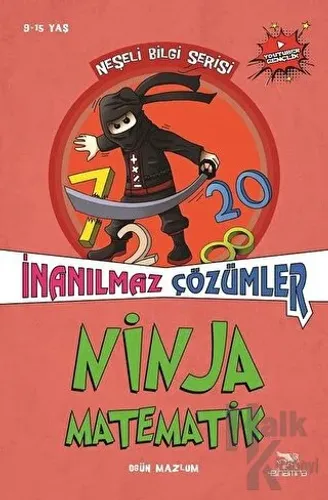 Ninja Matematik - İnanılmaz Çözümler