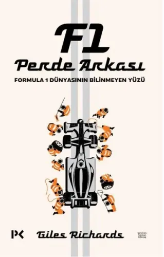 F1 Perde Arkası - Formula 1 Dünyasının Bilinmeyen Yüzü