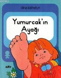 Yumurcakın Ayağı; Yumurcak Dizisi - 5