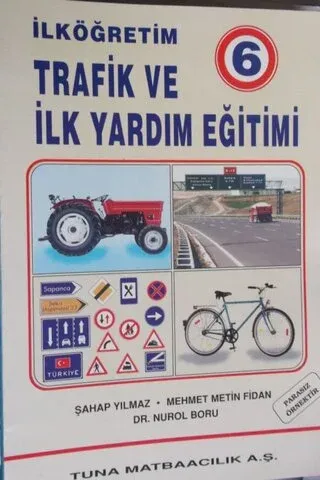Trafik ve İlk Yardım Eğitimi 6