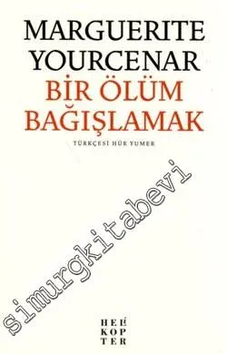 Bir Ölüm Bağışlamak -         2011