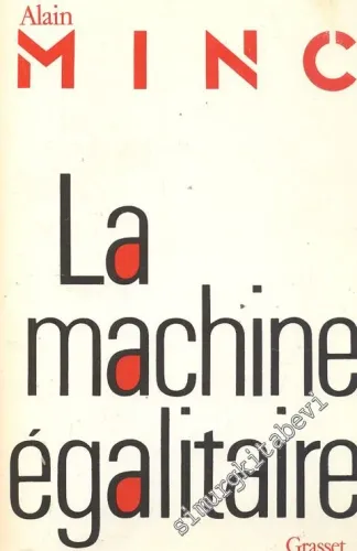 La Machine Egalitaire -
