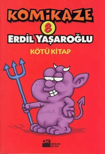 Komikaze 8 - Kötü Kitap Erdil Yaşaroğlu