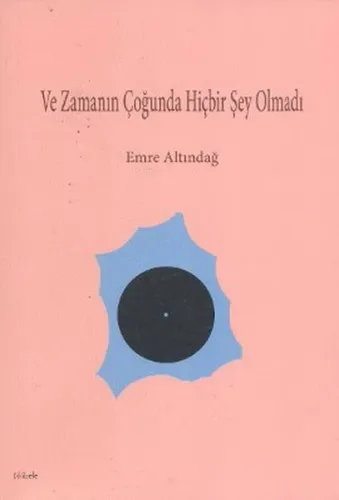 Ve Zamanın Çoğunda Hiçbir Şey Olmadı