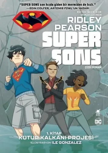 Super Sons - Kutup Kalkanı Projesi