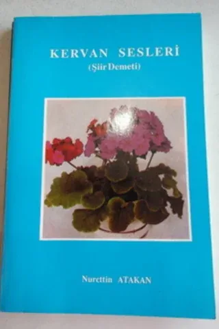 Kervan Sesleri ( Şiir Demeti )