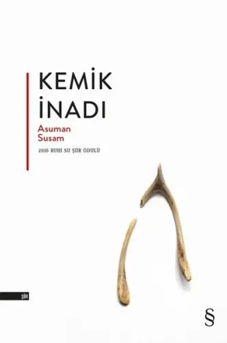 Kemik İnadı; 2016 Ruhi Su Şiir Ödülü