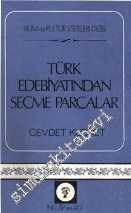 Türk Edebiyatından Seçme Parçalar -        1981