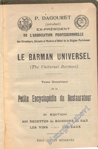Petite Encyclopedie du Restaurateur: Le Barman Universel (Cilt 2) -