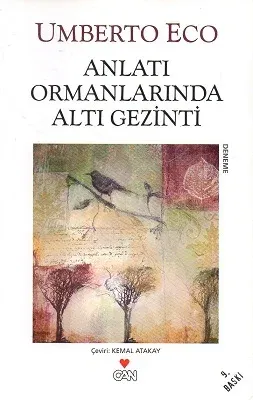 Anlatı Ormanlarında Altı Gezinti