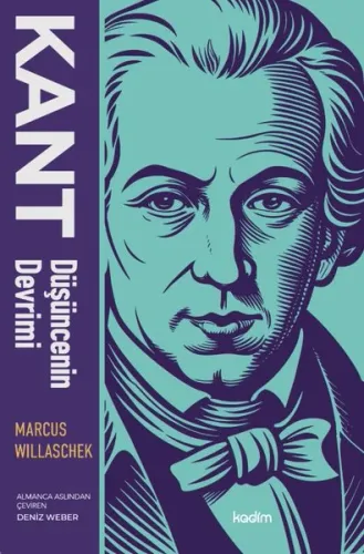 Kant: Düşüncenin Devrimi Marcus Willaschek