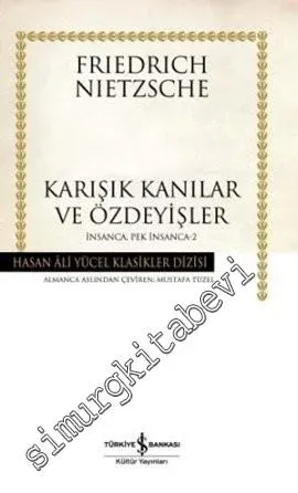 Karışık Kanılar ve Özdeyişler: İnsanca Pek İnsanca 2 -         2025