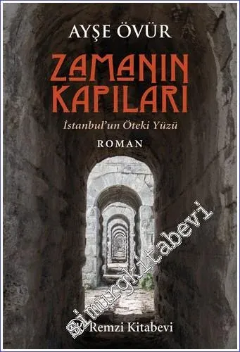 Zamanın Kapıları : İstanbul'un Öteki Yüzü - 2022
