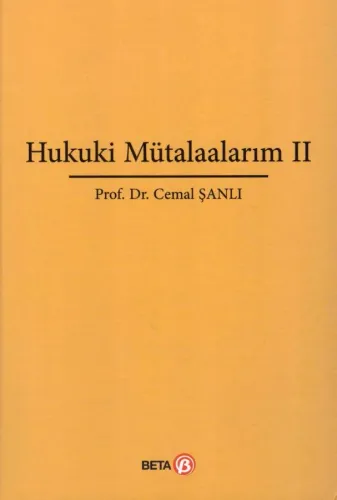 Hukuki Mütalaalarım – II