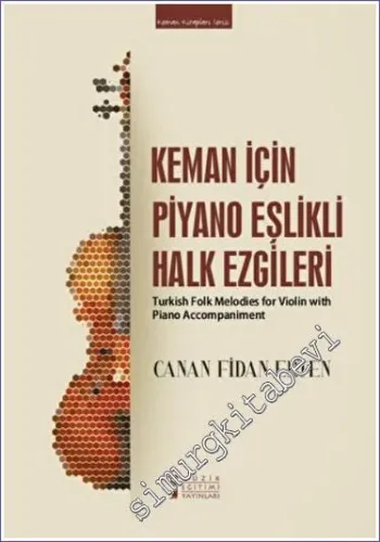 Keman İçin Piyano Eşlikli Halk Ezgileri -