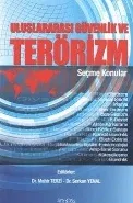 Uluslararası Güvenlik ve Terörizm; Seçme Konular