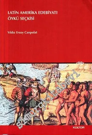 Latin Amerika Edebiyatı Öykü Seçkisi