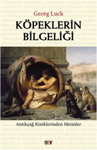 Köpeklerin Bilgeliği; Antikçağ Kiniklerinden Mektuplar