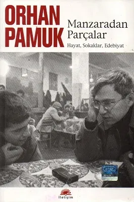 Manzaradan Parçalar Hayat, Sokaklar, Edebiyat