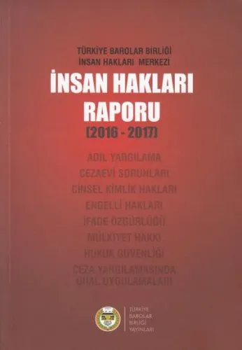 İnsan Hakları Raporu ( 2016- 2017 )