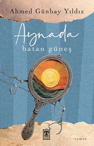 Aynada Batan Güneş
