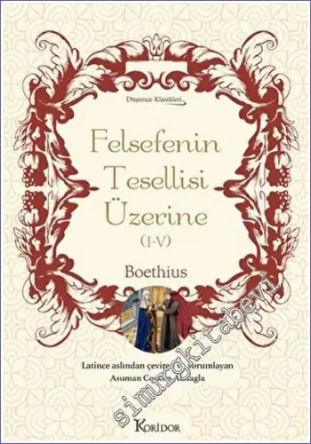 Felsefenin Tesellisi Üzerine (I-V) CİLTLİ -         2022