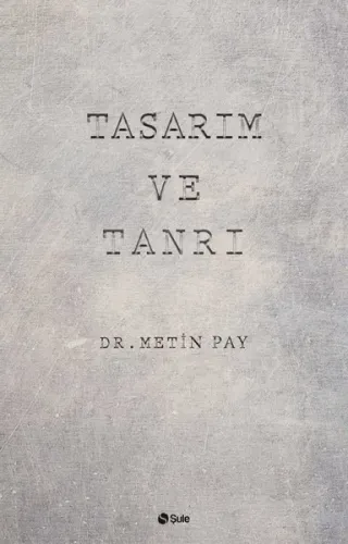 Tasarım ve Tanrı