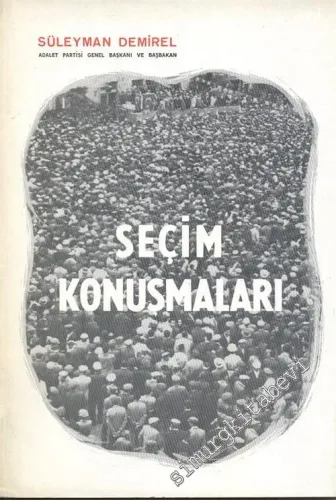 Seçim Konuşmaları -        1969