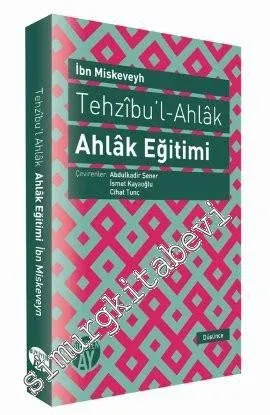 Tehzibu'l - Ahlak - Ahlak Eğitimi -         2017