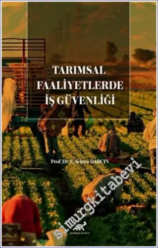 Tarımsal Faaliyetlerde İş Güvenliği -
