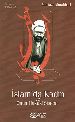 İslam'da Kadın ve Onun Hukukî Sistemi