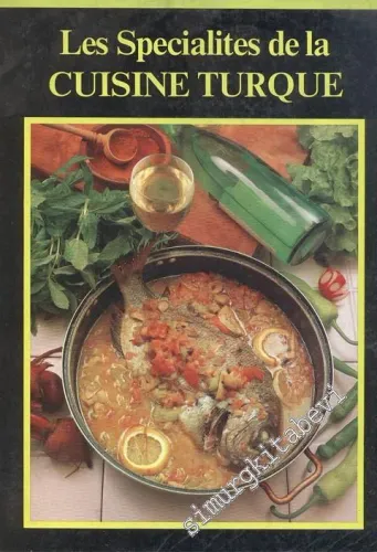 Les Specialites De La Cuisine Turque -