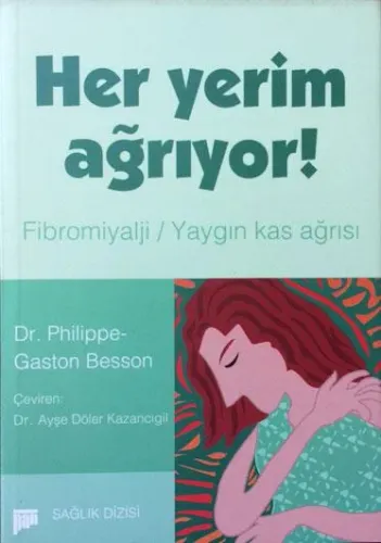 Her Yerim Ağrıyor